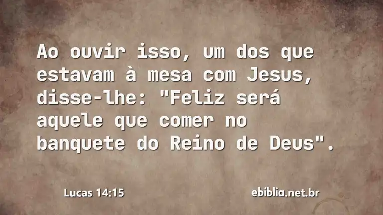 Lucas 14:15