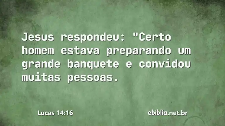 Lucas 14:16