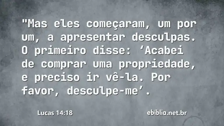 Lucas 14:18