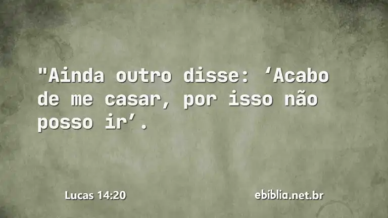 Lucas 14:20