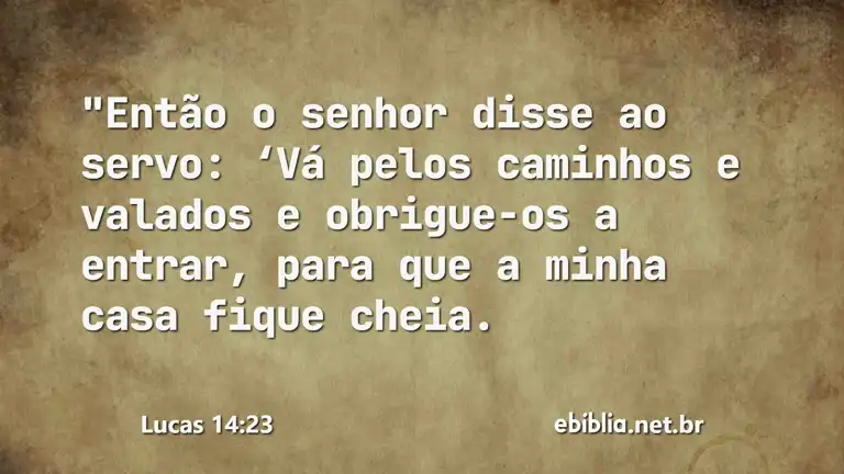 Lucas 14:23