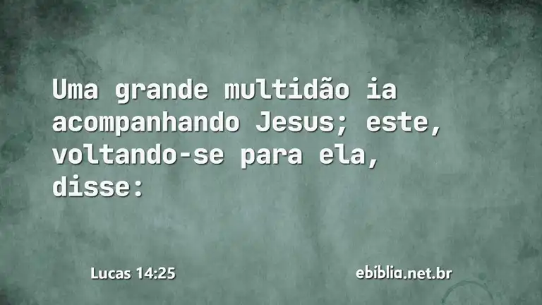 Lucas 14:25