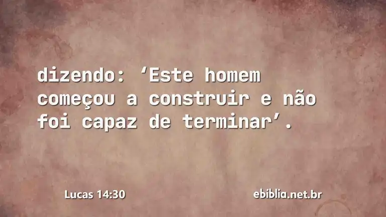 Lucas 14:30