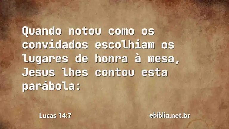 Lucas 14:7