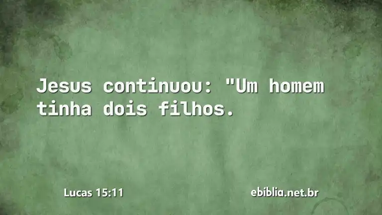 Lucas 15:11