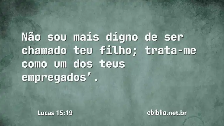 Lucas 15:19