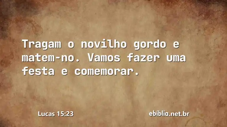 Lucas 15:23