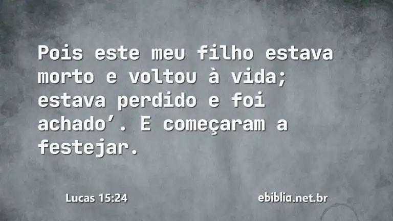 Lucas 15:24