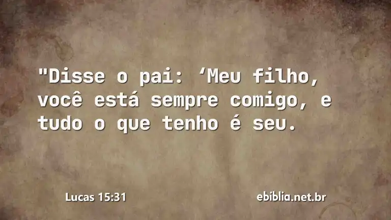 Lucas 15:31