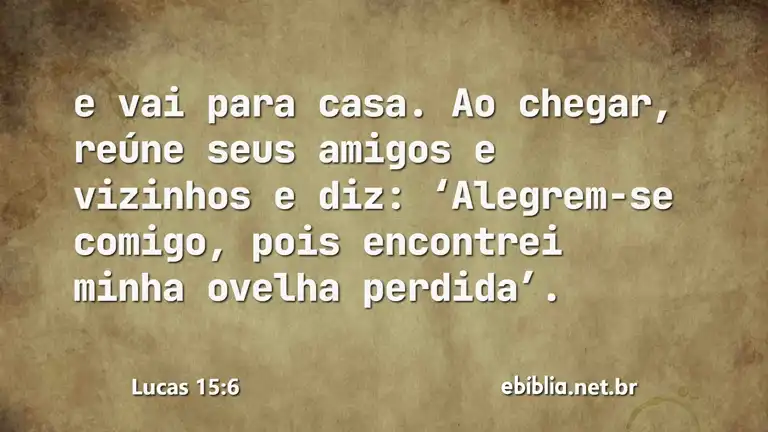 Lucas 15:6