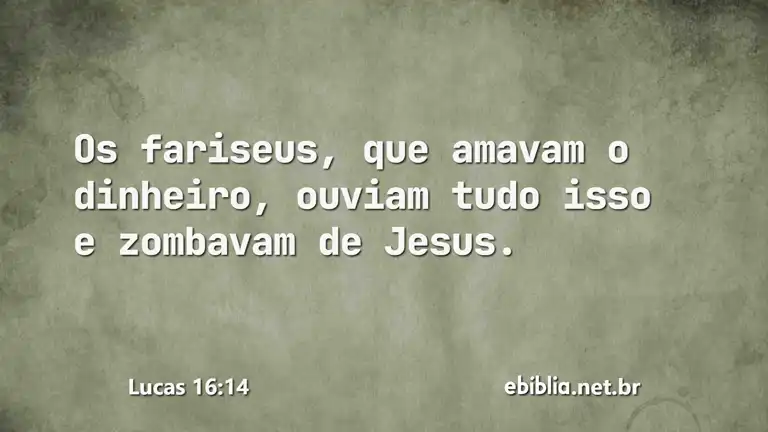 Lucas 16:14