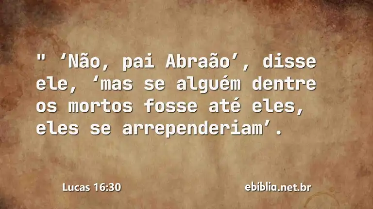 Lucas 16:30