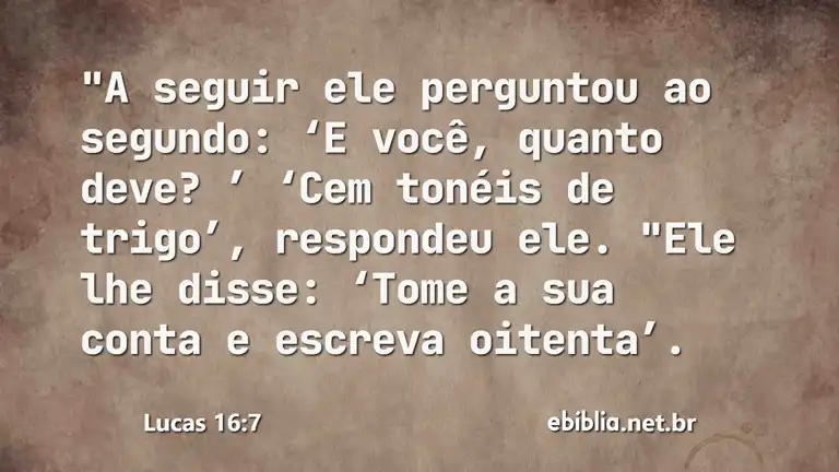 Lucas 16:7