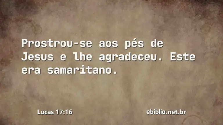 Lucas 17:16