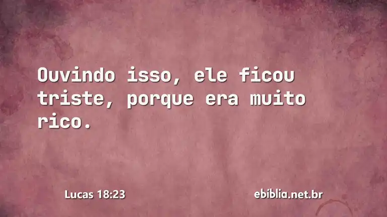 Lucas 18:23