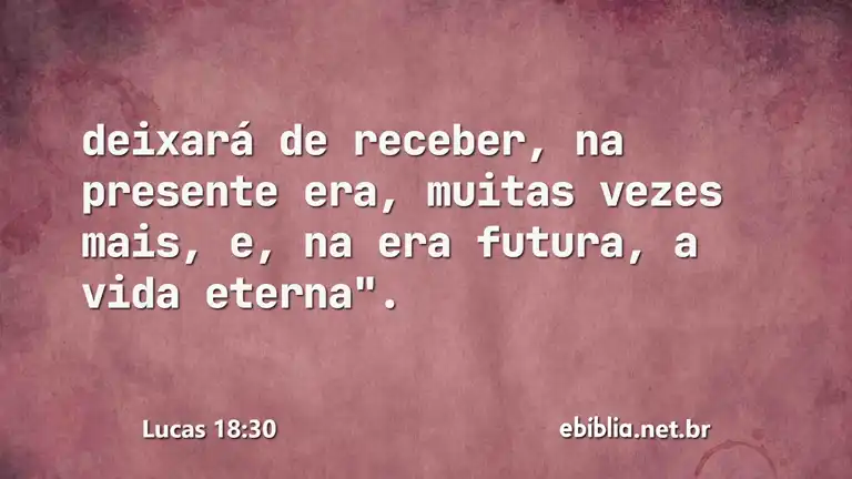 Lucas 18:30