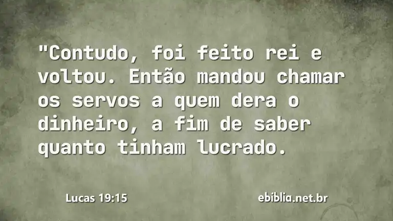 Lucas 19:15