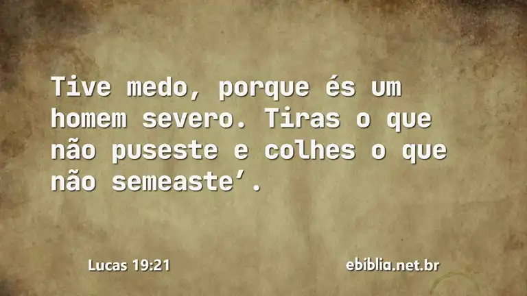 Lucas 19:21