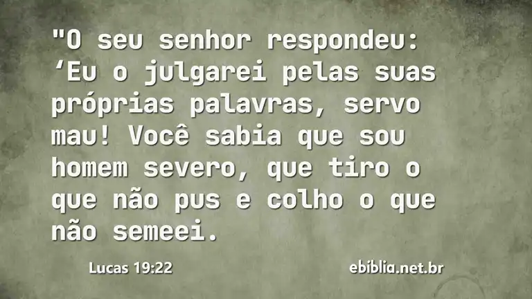 Lucas 19:22