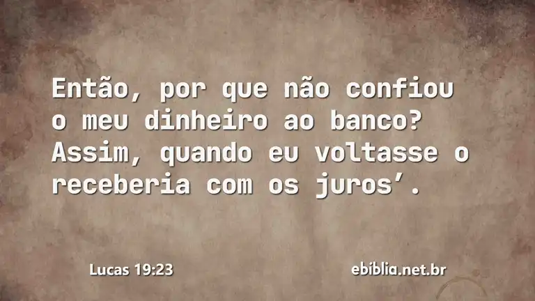 Lucas 19:23