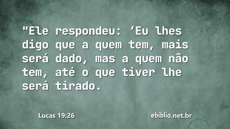 Lucas 19:26