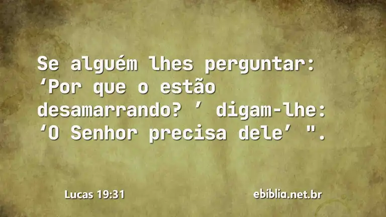 Lucas 19:31