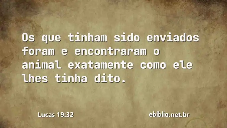 Lucas 19:32