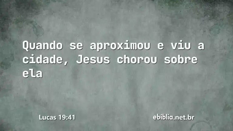 Lucas 19:41