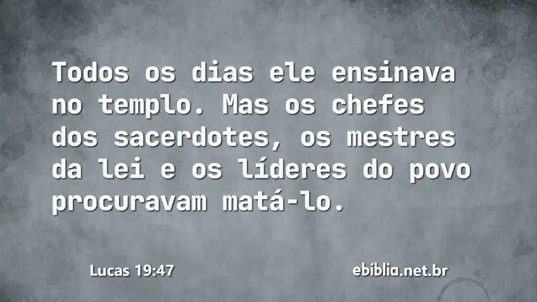 Lucas 19:47