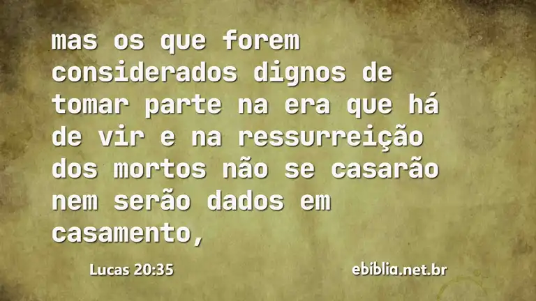 Lucas 20:35