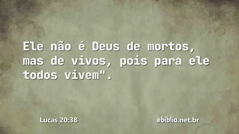 Lucas 20:38