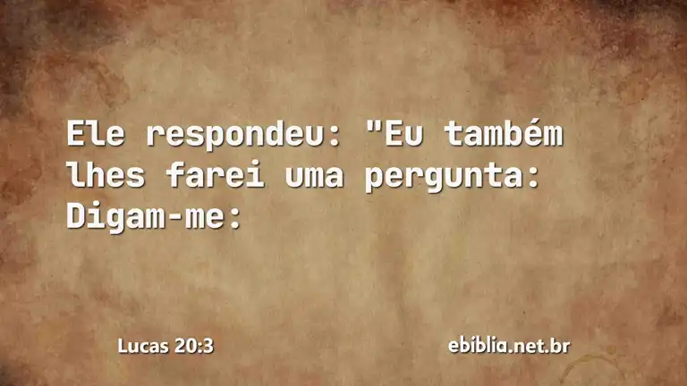 Lucas 20:3