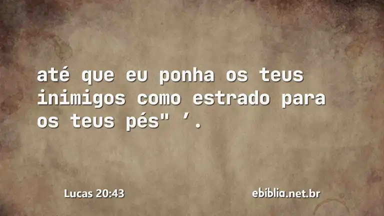 Lucas 20:43