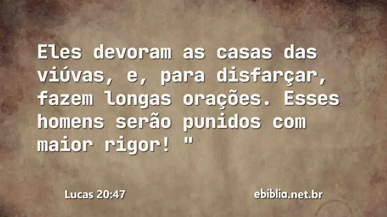 Lucas 20:47