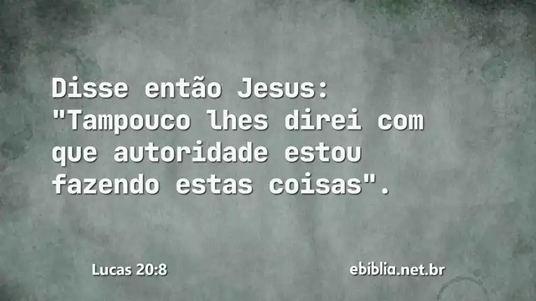 Lucas 20:8