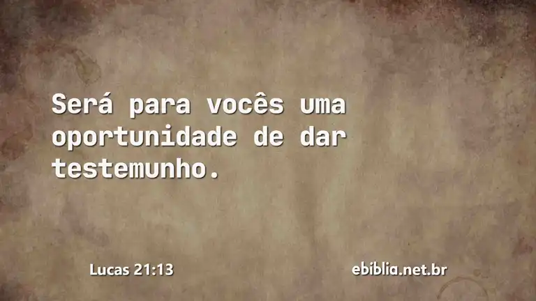 Lucas 21:13