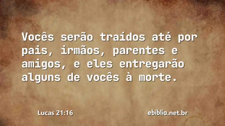 Lucas 21:16