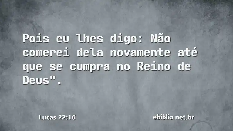 Lucas 22:16