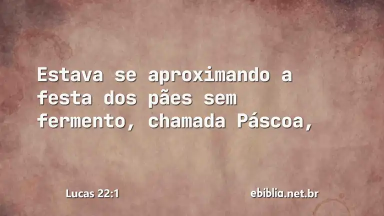 Lucas 22:1