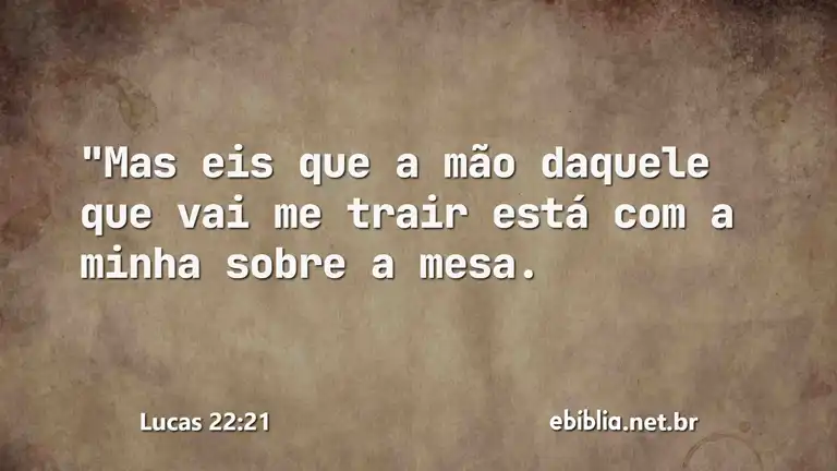 Lucas 22:21