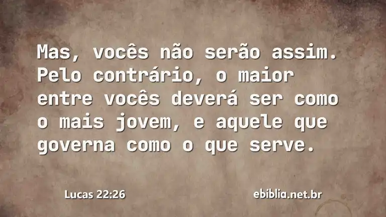 Lucas 22:26