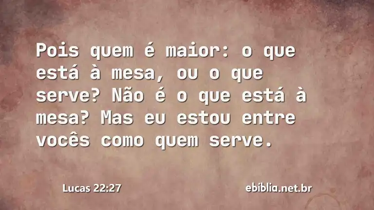 Lucas 22:27