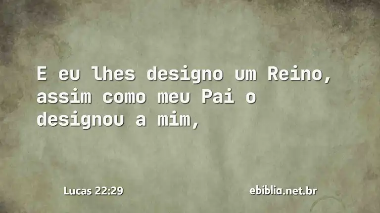 Lucas 22:29