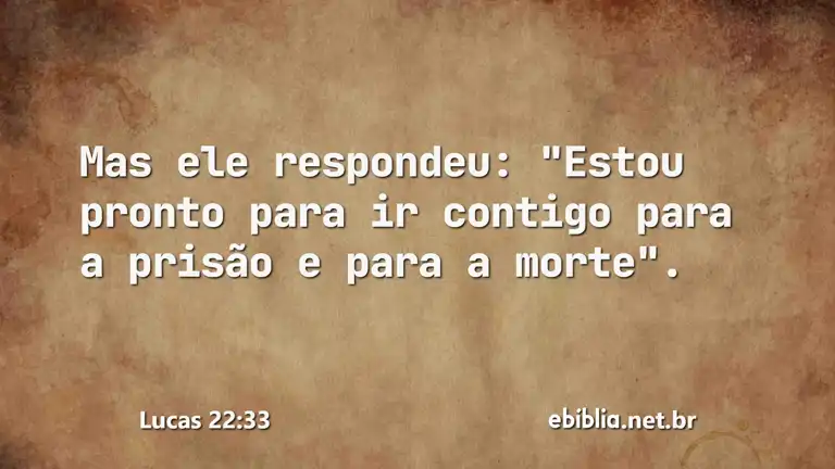 Lucas 22:33