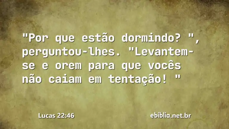 Lucas 22:46