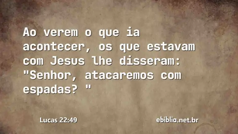 Lucas 22:49