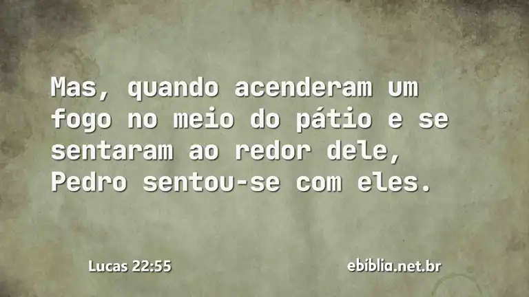 Lucas 22:55