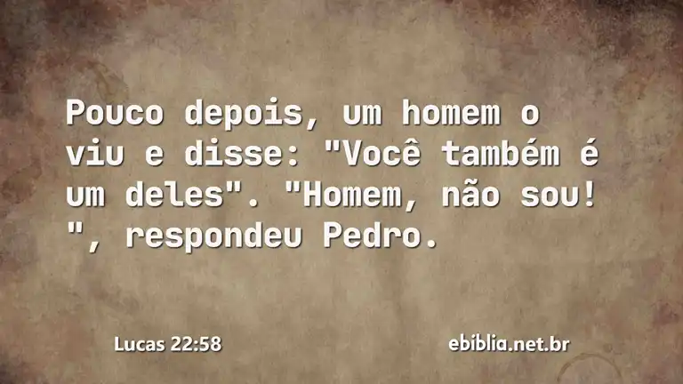 Lucas 22:58