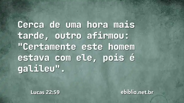 Lucas 22:59