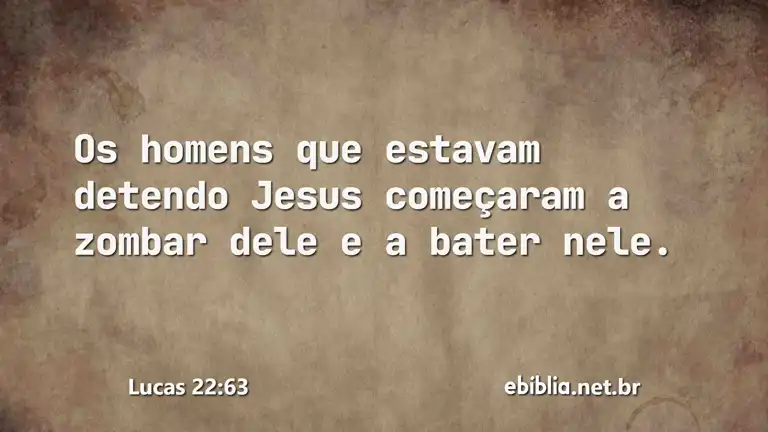 Lucas 22:63